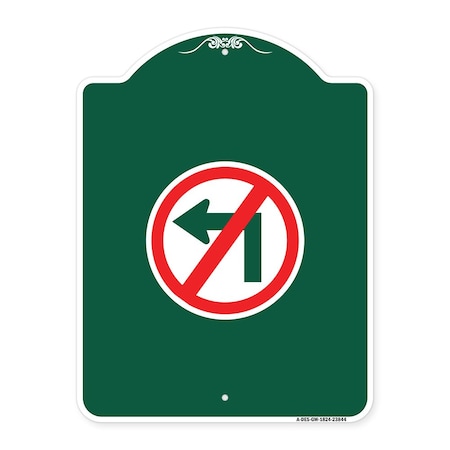 Signmission Designer Series No Left Turn Graphic Only, Green & White Aluminum Sign, 18" x 24", GW-1824-23844 A-DES-GW-1824-23844